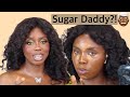 Chit chat Grwm| My Sugar Daddy experience | ft  ELSAS PRO| LYDIA STANLEY