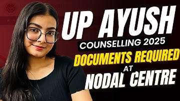 Up Ayush Counselling 2025 | Document Required at Nodal Centre Reporting | Document verification