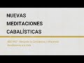 Meditaciones Cabalísticas - NDD #57 - Elevando la Conciencia y Atrayendo Bendiciones a la Vida