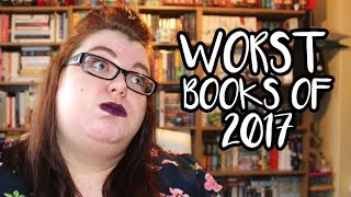 Worst Books of 2017!