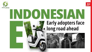 Indonesian EV early adopters face long road ahead