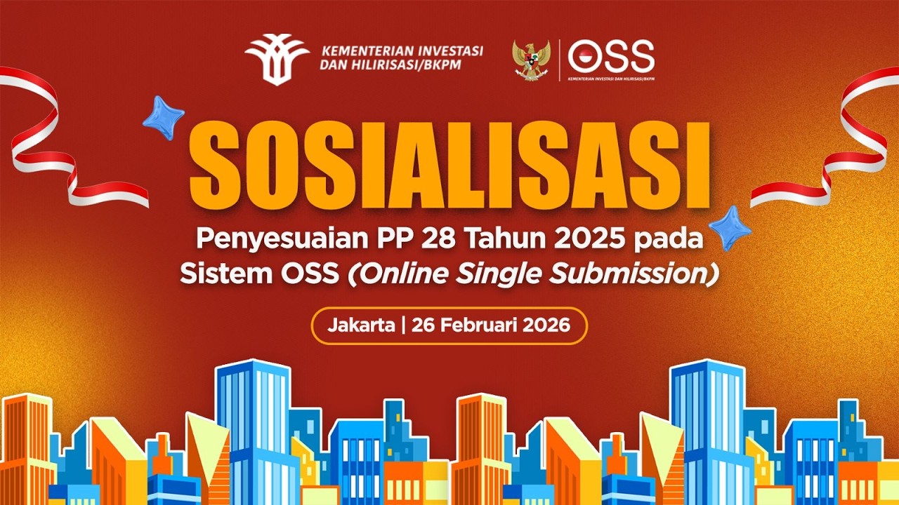 Sosialisasi Penyesuaian PP 28 Tahun 2025 pada Sistem OSS