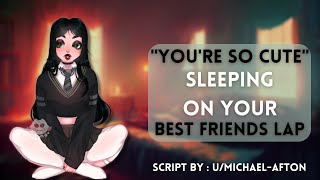 ASMR Roleplay | You're so cute. Sleeping On Your Best Friend's Lap [Confession]