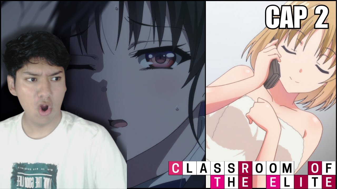 LA OTRA CARA DE HORIKITA 😦 Classroom of the Elite capitulo 2 reacción