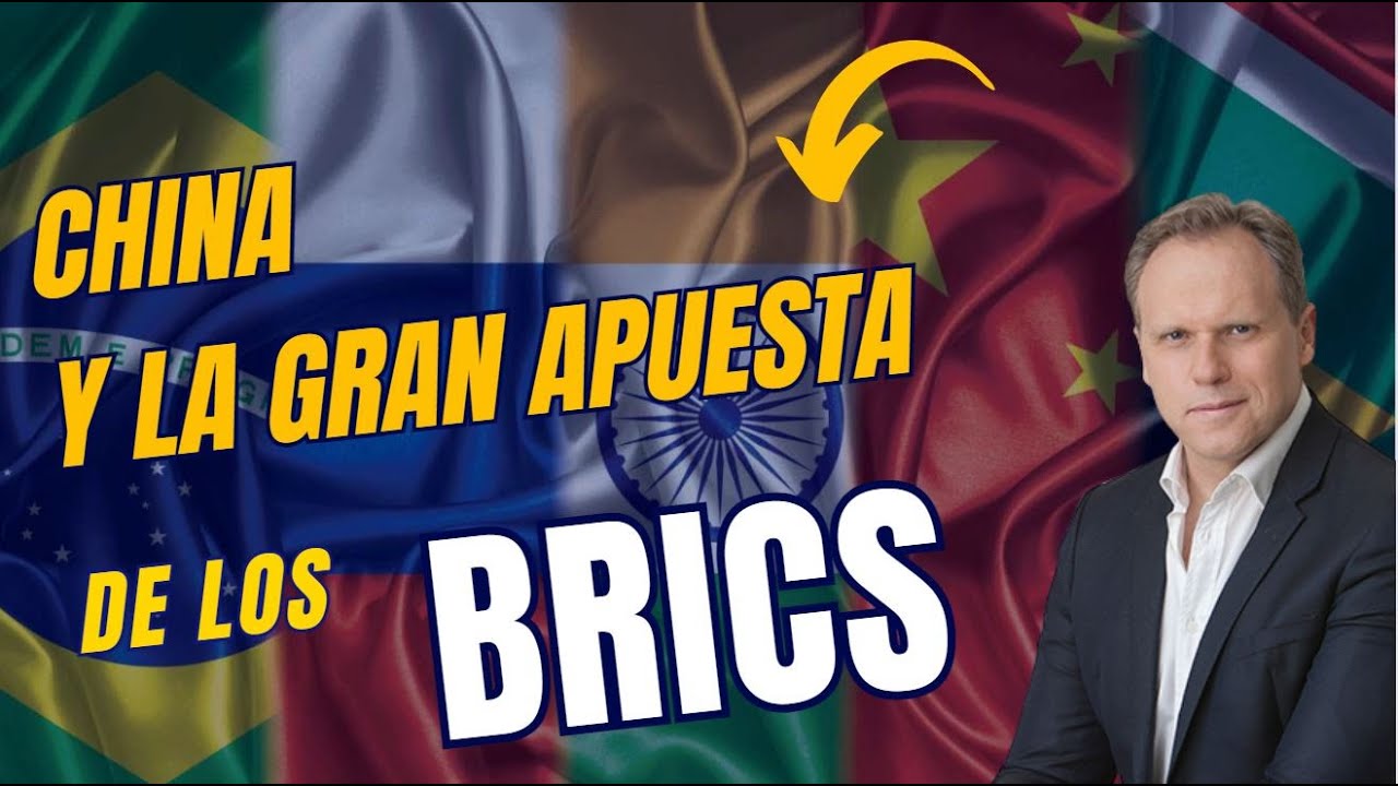 ¿QUÉ SON LOS BRICS? EL GRAN GANADOR... CHINA