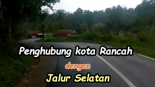 Perjalanan dari Kota Rancah  ke Cisaga - Ciamis  ,20 km bertemu jalur selatan