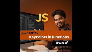 JavaScript Functions – Important Key Points Every Beginner Must Know | Telugu | Saiteja