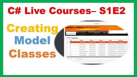 C# Live Courses S1E2 : Contacts Management System -  Model Classes