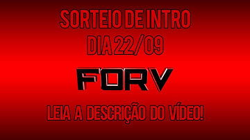 Sorteio de uma Intro - Dia 22/09
