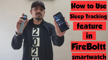 How to use Sleep tracking feature in FireBoltt Smartwatch