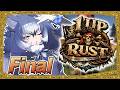【1'UP RUST】DAY５　～大海賊時代～　最後なのにのどしす。※概要欄を必ず見ろ※【#ダイアはここにいる/#1UPRUST】