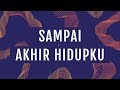 Sampai Akhir Hidupku (Official Lyric Video) - JPCC Worship