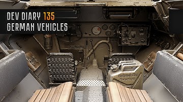 Call to Arms Gates of Hell: Ostfront | GERMAN VEHICLES | Development Diary #135