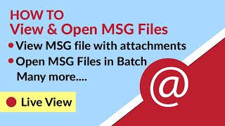 View MSG Files - How to View & Open MSG Files without Outlook screenshot 1