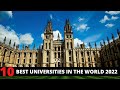 Top 10 Best Universities Around the World - Most Popular Universities in 2022