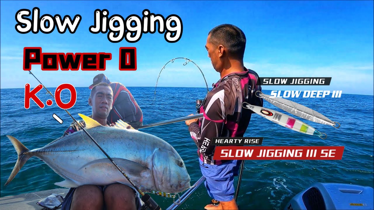 Tokayo X SE Power 0 Senang Senang K.O Biggest GT Port Klang Slow Jigging 