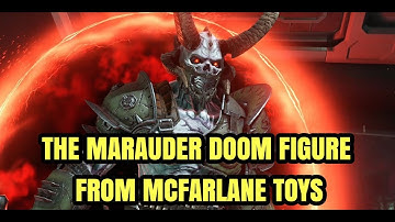 THE MARAUDER DOOM FIGURE FROM MCFARLANE TOYS