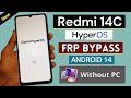 Redmi 14C HyperOS Frp Bypass Android 14 Without PC | No Second Space 2024