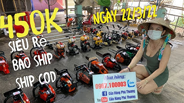 Trailer Lô "B" Máy Cưa Xích, Cắt Cỏ, Bơm Nước Hàng Tuyển 1 đời chồng Giá Chỉ từ 450K .LH 0967100003