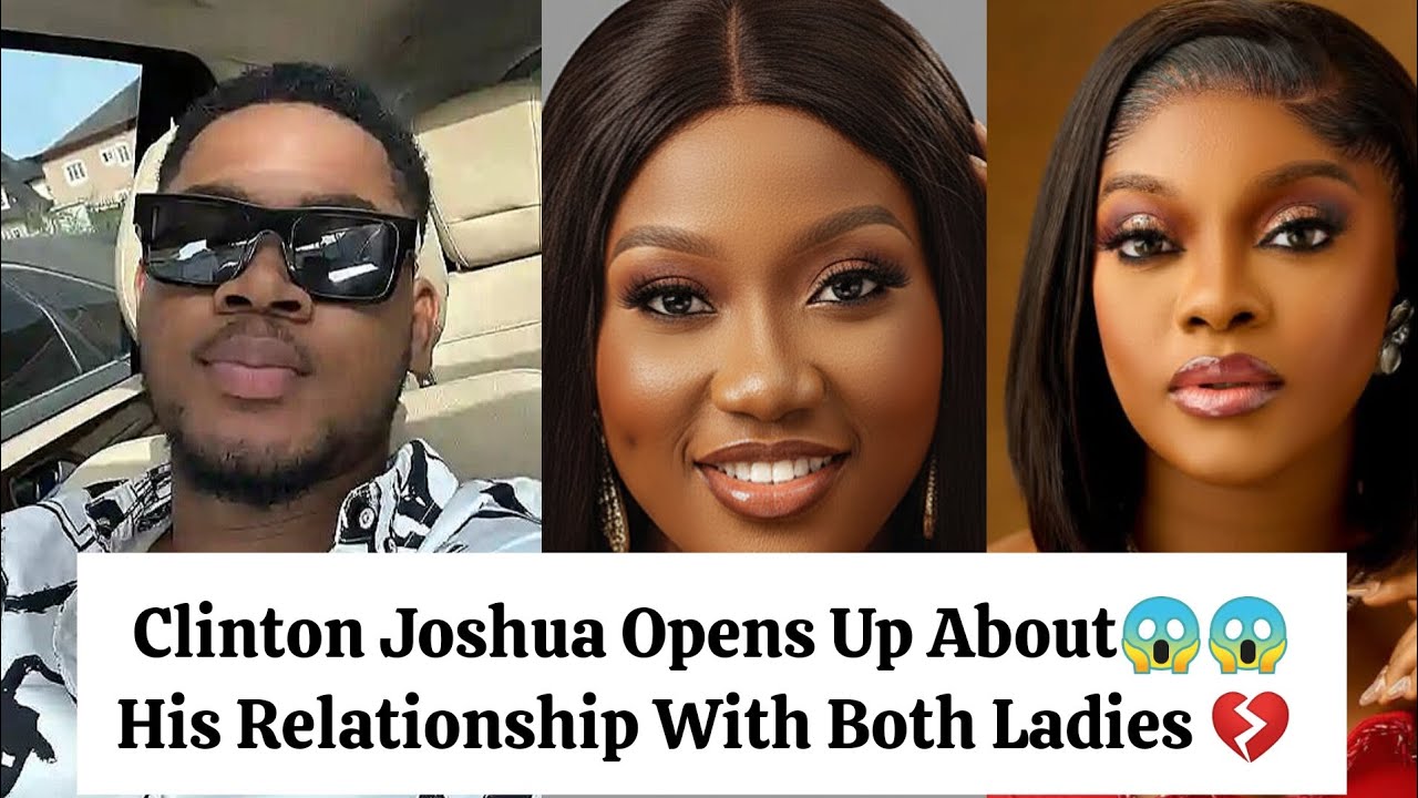 Clinton Joshua And Chinenye Nnebe And Miwa Olorunfemi Love Triangle 