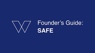 Founder's Guide: SAFE