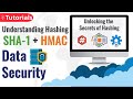 Understanding hashing sha1 and hmac  data security
