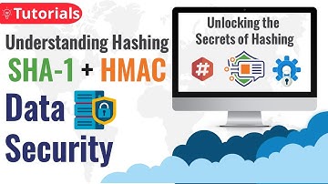 Understanding Hashing SHA-1 and HMAC - Data Security