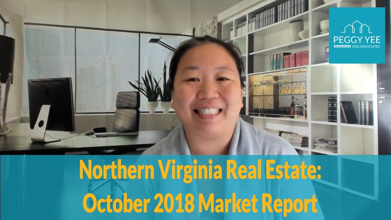 Northern Virginia Real Estate: October 2018 Market Report - YouTube