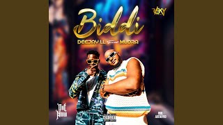 Biddi (feat. Mudra D Viral) - Deejay LL