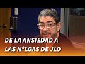 "De la ansiedad a las nalgas de JLO" - El Recetario del Dr. Guerrero Heredia