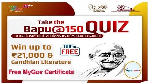 National Level Quiz On Mahatma Gandhi I Mahatma Gandhi Quiz I Free Quiz Certificate I MyGov Quiz