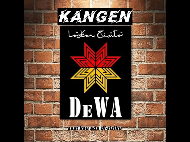 Dewa19 - Kangen (Official Lyric Video) class=