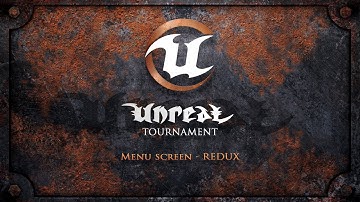 [PC] Unreal Tournament - Menu Theme (remix)