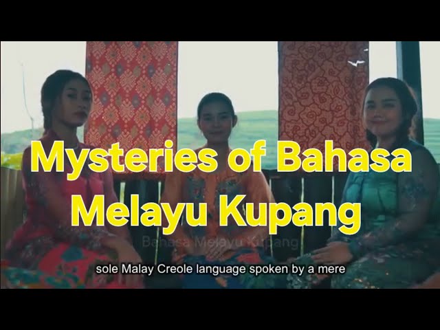 Unraveling the Mysteries of Bahasa Melayu Kupang class=