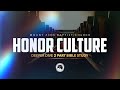 Deeper dive honor culture part 2