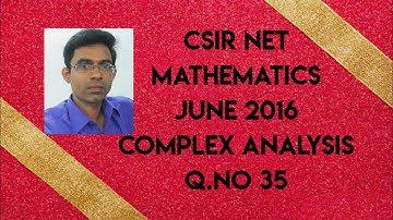 CSIR NET MATHEMATICS JUNE 2016|| COMPLEX ANALYSIS Q.NO 35