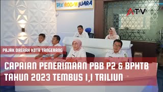 Bapenda Pastikan Capaian Penerimaan PBB P2 & BPHTB Tahun 2023 Tembus 1,1 Triliun