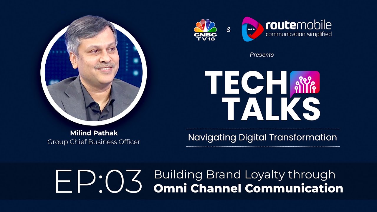 CNBC-TV18 & Route Mobile Present Tech Talk webisode 3 with Milind ...