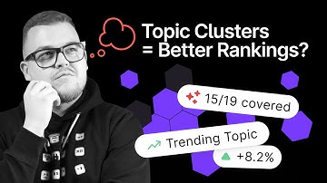 Learn How to Build Your SEO Strategy with Topic Clusters Method!