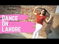 Lahore dance cover  choreography by shree bhardwaj