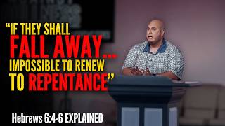 Full What is HEBREWS 6:4-6 talking about! News