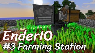 Block For Block: EnderIO 1.12.2 #3 Farming Station