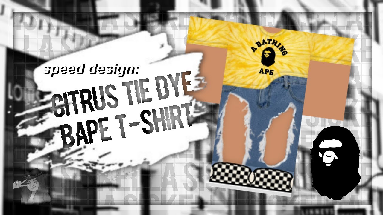 Roblox Speed Design Citrus Tie Dye Bape T Shirt Siskella Youtube - roblox speed design black white striped top w ripped jeans