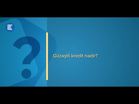 Video: Güzəştli kredit nədir?