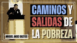 Los caminos y salidas de la pobreza | Miguel Anxo Bastos