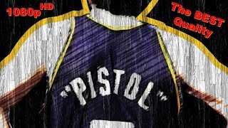 Pete Maravich HD mixtape