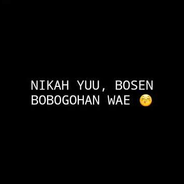 STORY WA SUNDA ,NIKAH YUKK