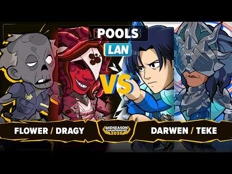 Flower & Dragy vs Darwen & Teke - Pools - Midseason Championship 2026 - LAN 2v2
