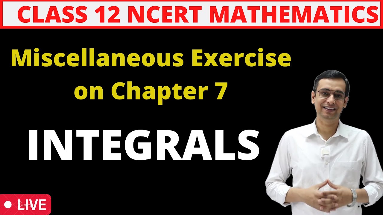 Miscellaneous Exercise[Part-1] on Integrals Class 12 Mathematics By Gs Classes