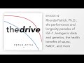#02 – Rhonda Patrick, Ph.D.: paradox of IGF-1, ketogenic diets and genetics, benefits of sauna, NAD+